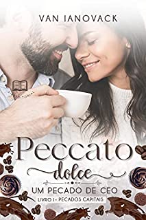 Livro Peccato Dolce: Um pecado de CEO (Pecados Capitais)