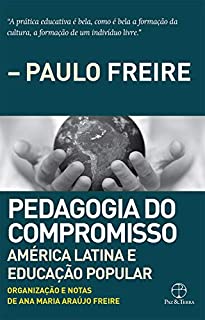 Pedagogia do compromisso: América Latina e Educação Popular