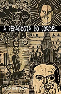 Livro A PEDAGOGIA DO CORDEL