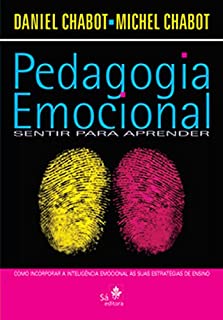 Pedagogia emocional: Sentir para aprender