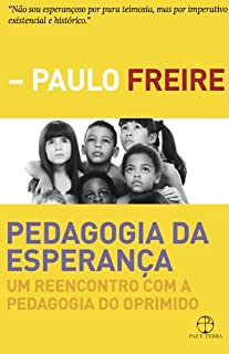 Livro Pedagogia da esperança: Um reencontro com a pedagogia do oprimido