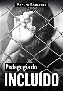 Pedagogia do Incluído