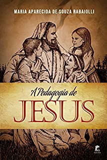 Livro A Pedagogia de Jesus