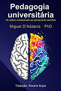 Livro Pedagogia universitária: Do reflexo condicionado ao pensamento científico.