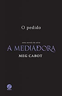 Livro O pedido - A mediadora