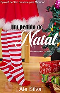 Livro Um pedido de Natal: Spin-off de Um presente para Melinda