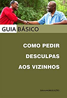Livro Como pedir desculpas aos vizinhos