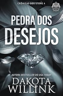 Livro Pedra dos Desejos (Brazilian Portuguese) (Crônicas dos Stone Livro 4)