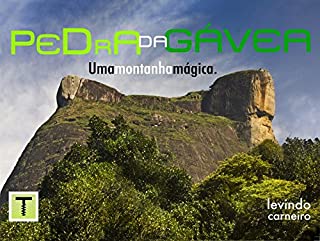 Pedra da Gávea: A montanha Mágica