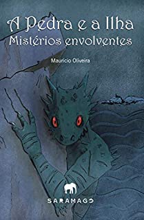 Livro A Pedra e a Ilha - Mistérios envolventes