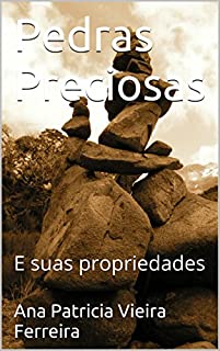 Livro Pedras Preciosas: E suas propriedades