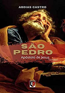 Livro SÃO PEDRO: Apóstolo de Jesus