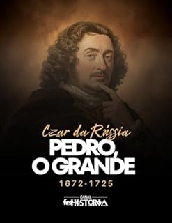 Livro Pedro, O Grande: Czar da Rússia, 1672-1725