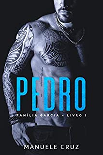 Livro Pedro - Família Garcia (Livro 1)
