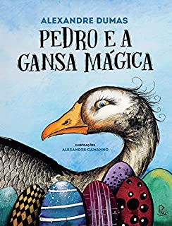 Livro Pedro e a Gansa Mágica