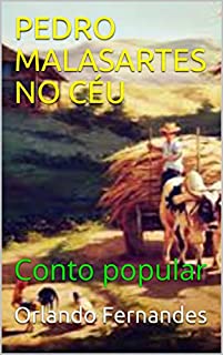 Livro PEDRO MALASARTES NO CÉU: Conto popular