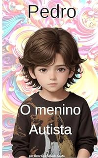 Livro Pedro - O menino Autista