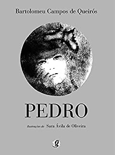 Livro Pedro: O Menino Que Tinha o Coração Cheio de Domingo
