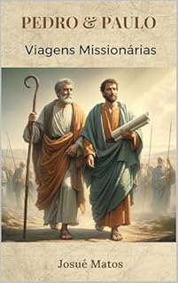 Livro Pedro & Paulo - Viagens Missionárias