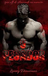 Livro O Pegador (conto): SPIN OFF de Amizade ou Namoro