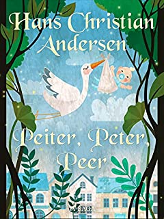 Livro Peiter, Peter, Peer (Os Contos de Hans Christian Andersen)