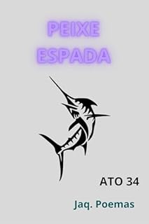 Livro PEIXE-ESPADA: ATO 34 (MARES)