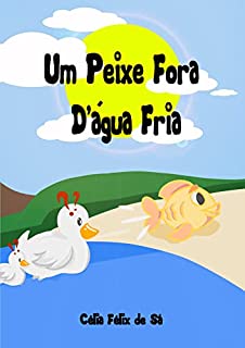 Livro Um Peixe Fora D'água Fria: Infantil