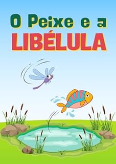 Livro O Peixe e a Libélula