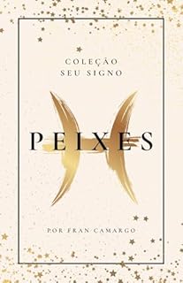 Livro Peixes: Coleção Seu Signo (Coleção - Seu Signo)