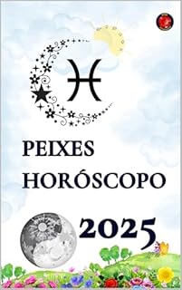 Livro Peixes Horóscopo 2025