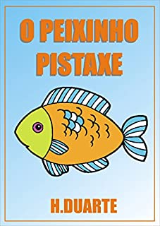 Livro O Peixinho Pistaxe