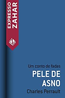 Livro Pele de asno: Um conto de fadas