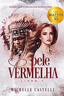 Livro Pele Vermelha: Livro 1 (Saga Pele Vermelha)