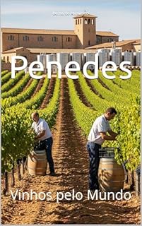 Livro Penedes: Vinhos pelo Mundo (Wines of the World: Spain)