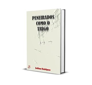 Livro PENEIRADOS COMO O TRIGO