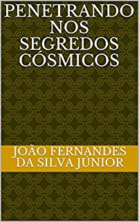 Livro PENETRANDO NOS SEGREDOS CÓSMICOS