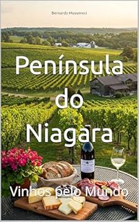 Livro Península do Niagara: Vinhos pelo Mundo (Wines of the World)