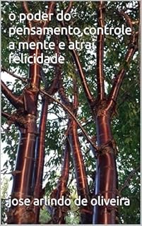 Livro o poder do pensamento,controle a mente e atrai felicidade