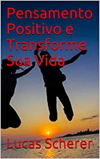 Livro Pensamento Positivo e Transforme Sua Vida