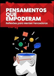 Livro Pensamentos que Empoderam: Reflexões para Mentes Vencedoras
