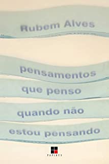 Livro Pensamentos que penso quando não estou pensando