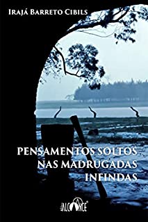 Livro Pensamentos soltos nas madrugadas infindas