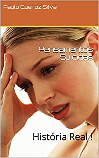 Livro Pensamentos Suicidas: História Real !