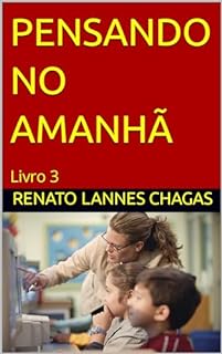 PENSANDO NO AMANHÃ : Livro 3