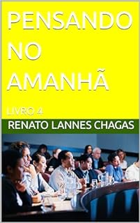 PENSANDO NO AMANHÃ : LIVRO 4