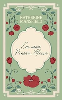 Livro Em uma pensão alemã (Katherine Mansfield)