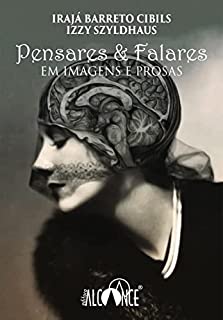 Livro Pensares & Falares em Imagens e Prosas