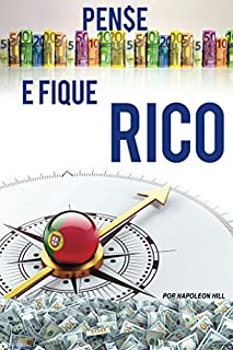 Pense e Fique Rico: Este livro pode ser 1 milhão de dólares para você!