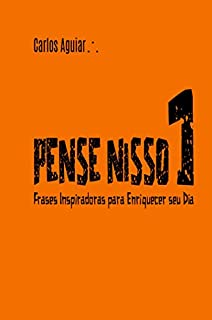 Pense Nisso 1: Frases Inspiradoras para Enriquecer seu Dia