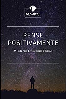 Livro Pense Positivamente: O Poder do Pensamento Positivo